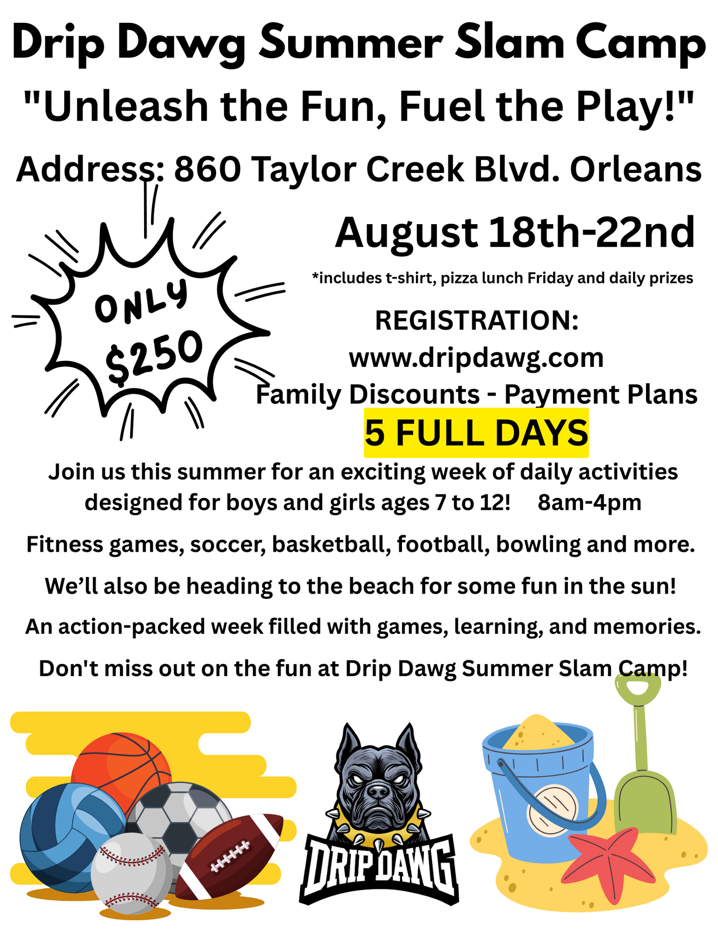 Drip Dawg Summer Slam Camp
