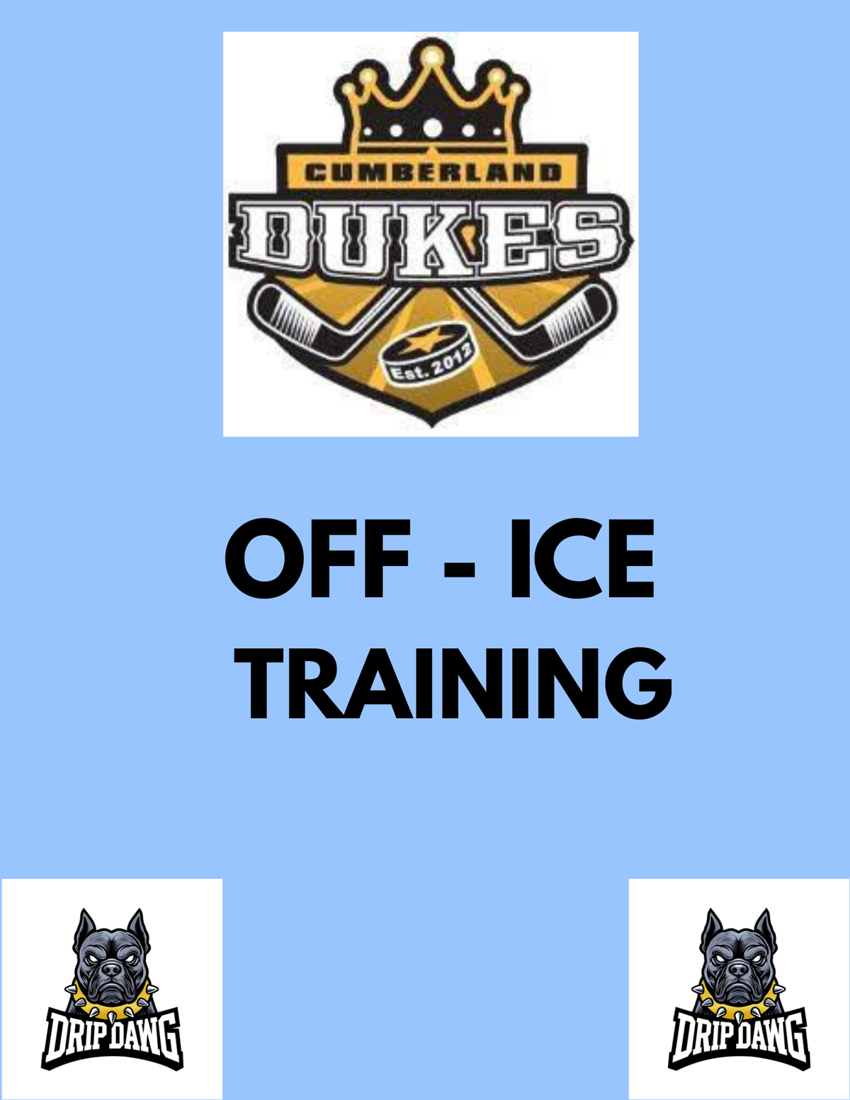 Cumberland Dukes off-ice training poster with DripDawg logos